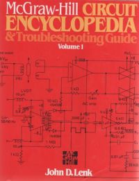 McGraw-Hill CIRCUIT ENCYCLOPEDIA & Troubleshooting Guide, Volume 1