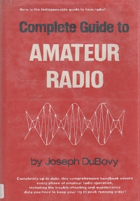 COMPLETE GUIDE TO AMATEUR RADIO