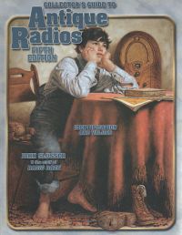 COLLECTOR'S GUIDE TO ANTIQUE RADIOS, 5th ed.