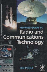 NEWNES GUIDE TO RADIO AND COMMUNICATIONS TECHNOLOGY